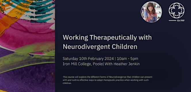 Working Therapeutically with Neurodivergent Children